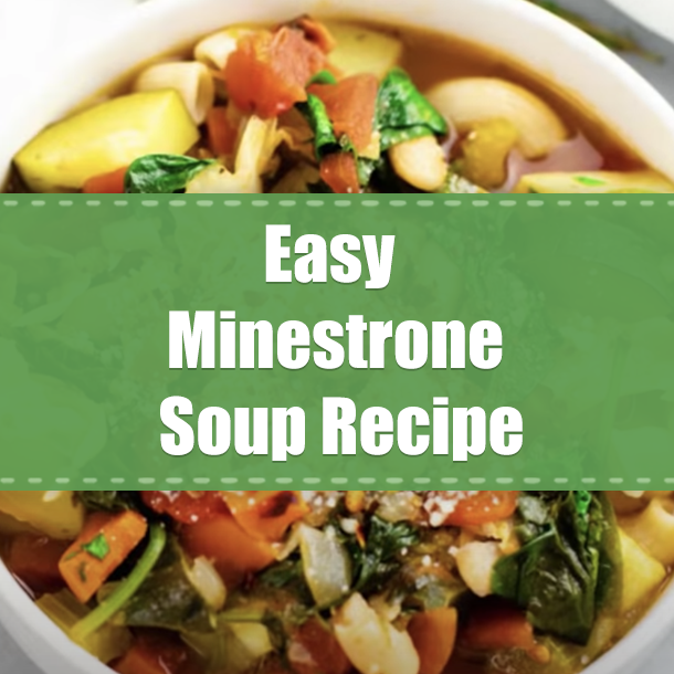 Easy Minestrone Soup Recipe