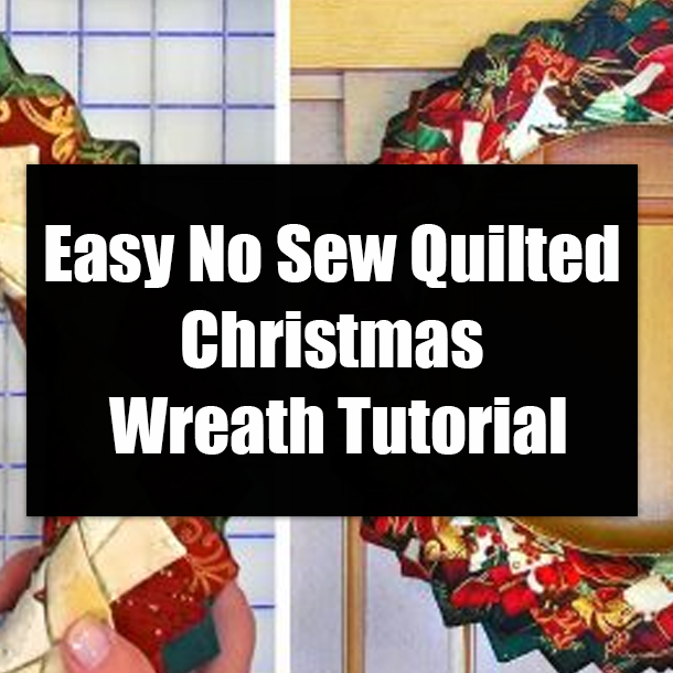 Easy No Sew Quilted Christmas Wreath Tutorial