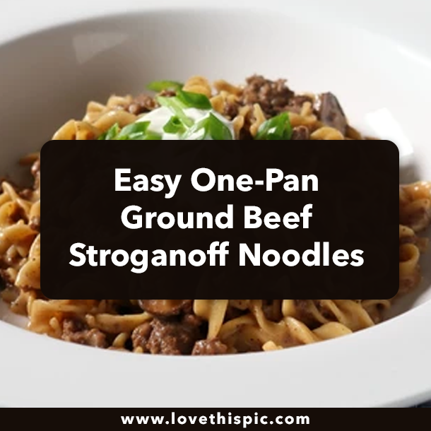 Easy One-Pan Ground Beef Stroganoff Noodles