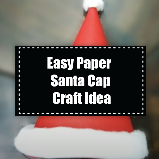 Easy Paper Santa Cap Craft Idea