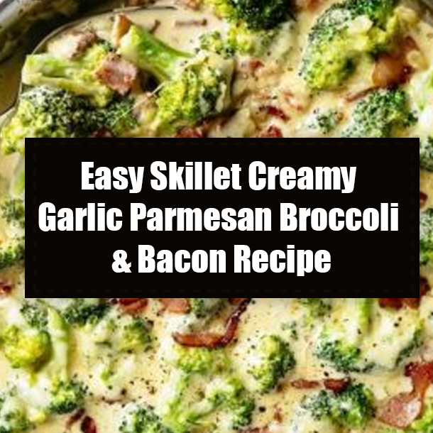 Easy Skillet Creamy Garlic Parmesan Broccoli & Bacon Recipe