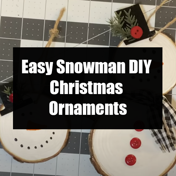 Easy Snowman DIY Christmas Ornaments