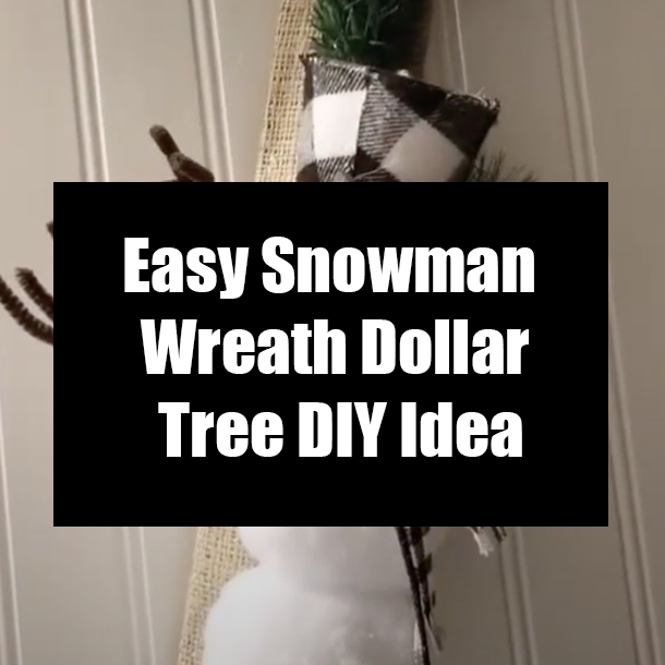 Easy Snowman Wreath Dollar Tree DIY Idea