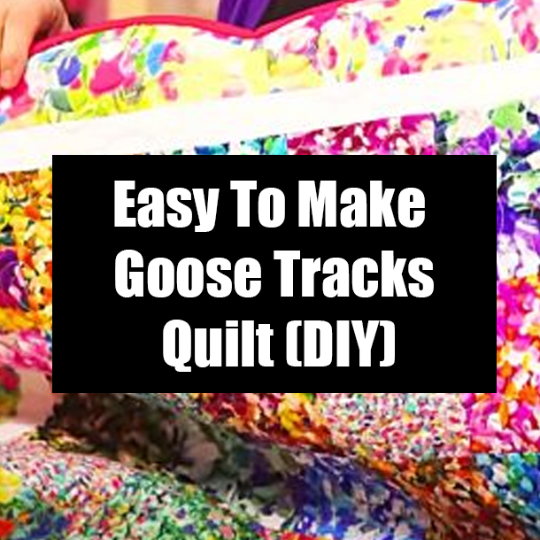 Easy To Make Goose Tracks Quilt (DIY)