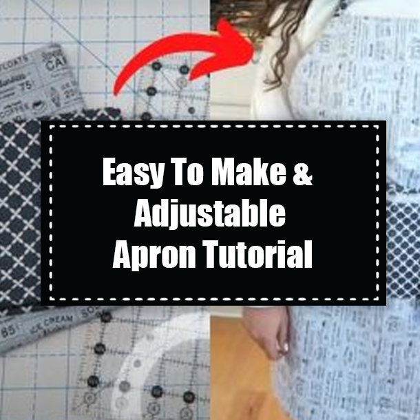Easy To Make & Adjustable Apron Tutorial
