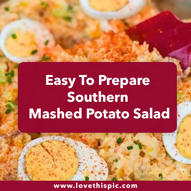 Easy To Prepare Southern Mashed Potato Salad