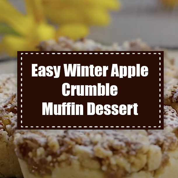 Easy Winter Apple Crumble Muffin Dessert