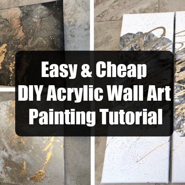 Easy & Cheap DIY Acrylic Wall Art Painting Tutorial
