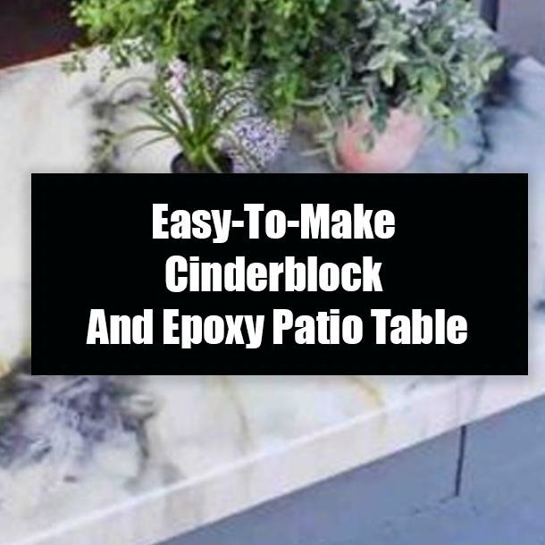 Easy-To-Make Cinderblock And Epoxy Patio Table