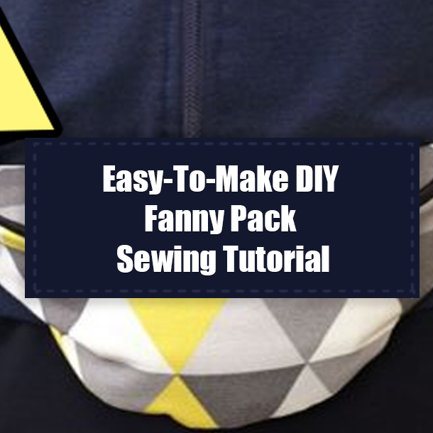 Easy-To-Make DIY Fanny Pack Sewing Tutorial