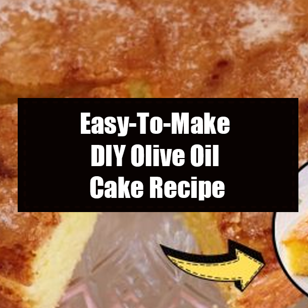 Easy-To-Make DIY Olive Oil Cake Recipe