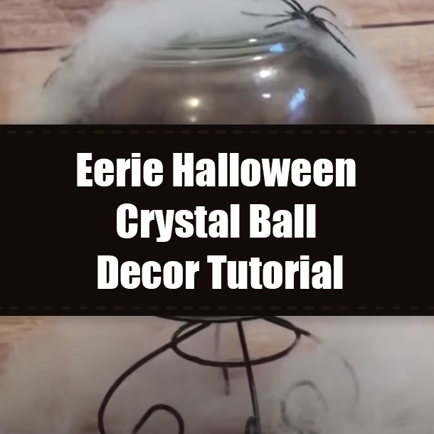 Eerie Halloween Crystal Ball Decor Tutorial