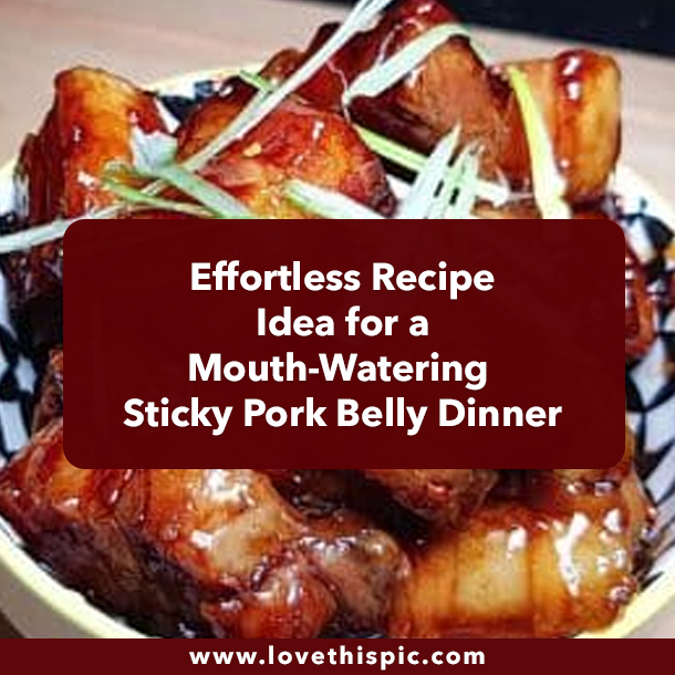 Effortless Recipe Idea for a Mouth-Watering Sticky Pork Belly Dinner