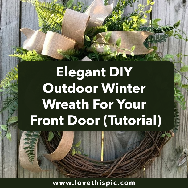 Elegant DIY Outdoor Winter Wreath For Your Front Door (Tutorial)