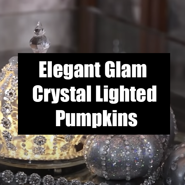 Elegant Glam Crystal Lighted Pumpkins