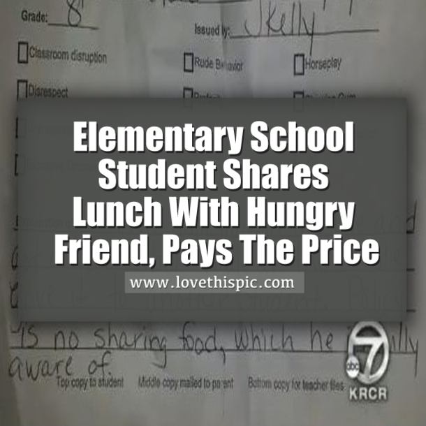 Elementary School Student Shares Lunch With Hungry Friend, Pays The Price