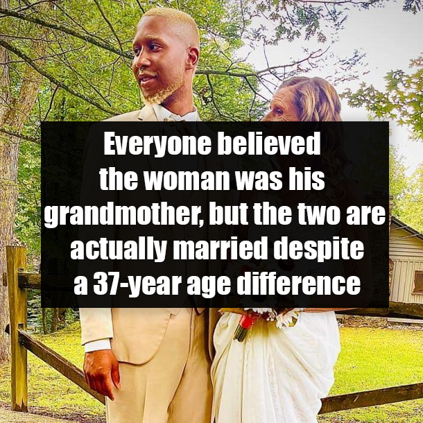 Everyone believed the woman was his grandmother, but the two are actually married despite a 37-year age difference