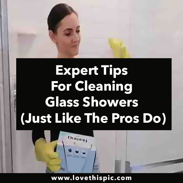 Expert Tips For Cleaning Glass Showers (Just Like The Pros Do)