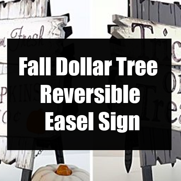 Fall Dollar Tree Reversible Easel Sign