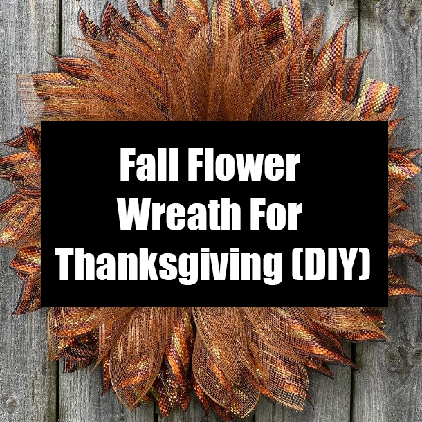 Fall Flower Wreath For Thanksgiving (DIY)