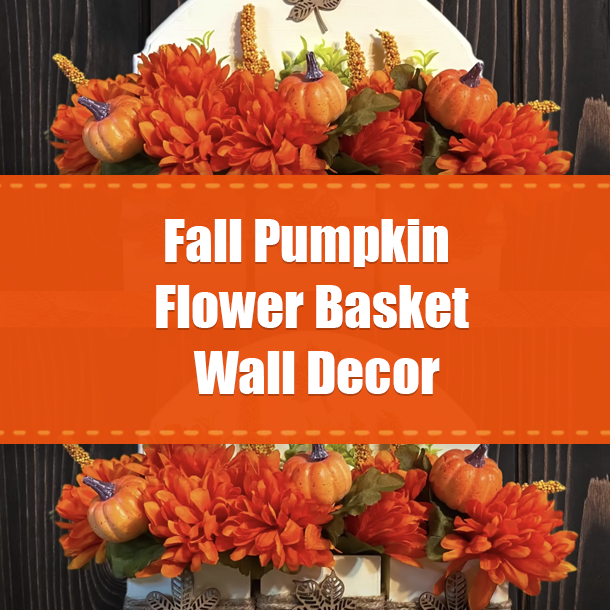Fall Pumpkin Flower Basket Wall Decor