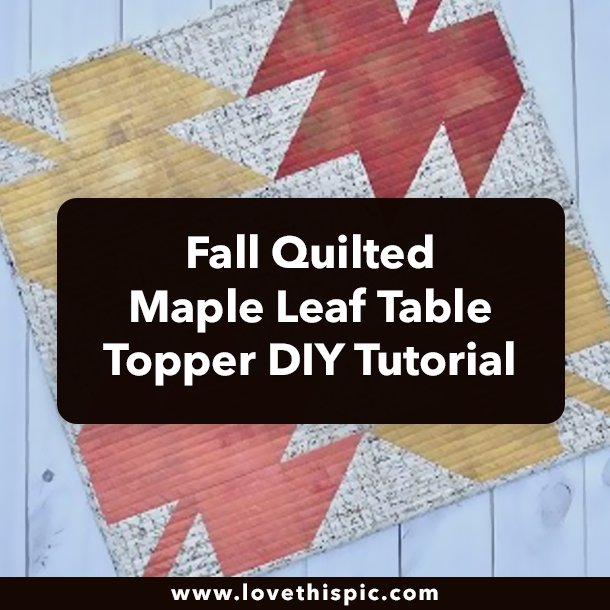 Fall Quilted Maple Leaf Table Topper DIY Tutorial