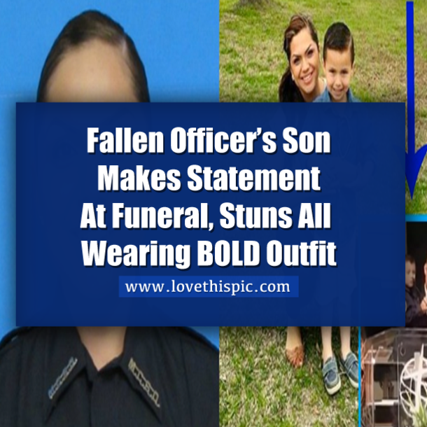 Fallen Officer’s Son Makes Statement At Funeral, Stuns Everyone Wearing BOLD Outfit