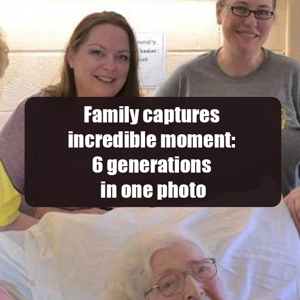 Family captures incredible moment: 6 generations in one photo