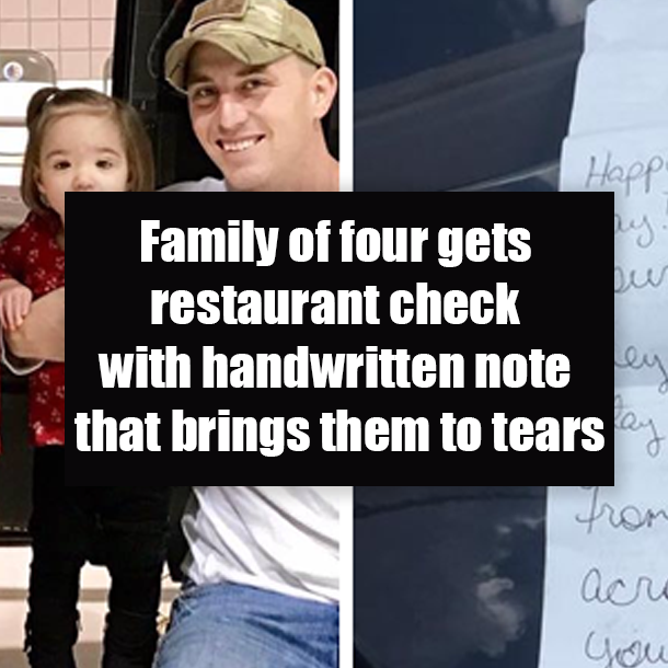 Family of four gets restaurant check with handwritten note that brings them to tears
