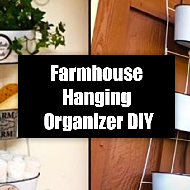 Farmhouse Hanging Organizer DIY