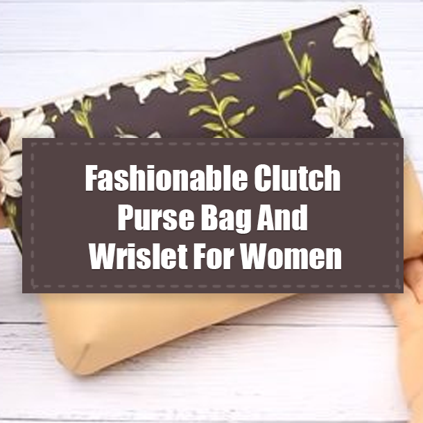 Fashionable Clutch Purse Bag And Wrislet For Women