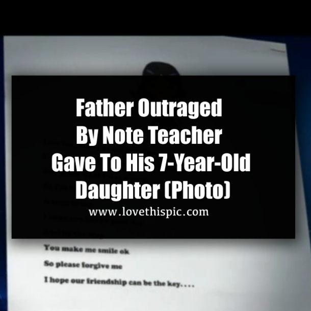 Father Outraged By Note Teacher Gave To His 7-Year-Old Daughter (Photo)