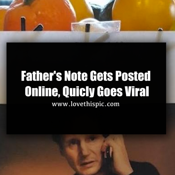 Father's Note Gets Posted Online, Quickly Goes Viral