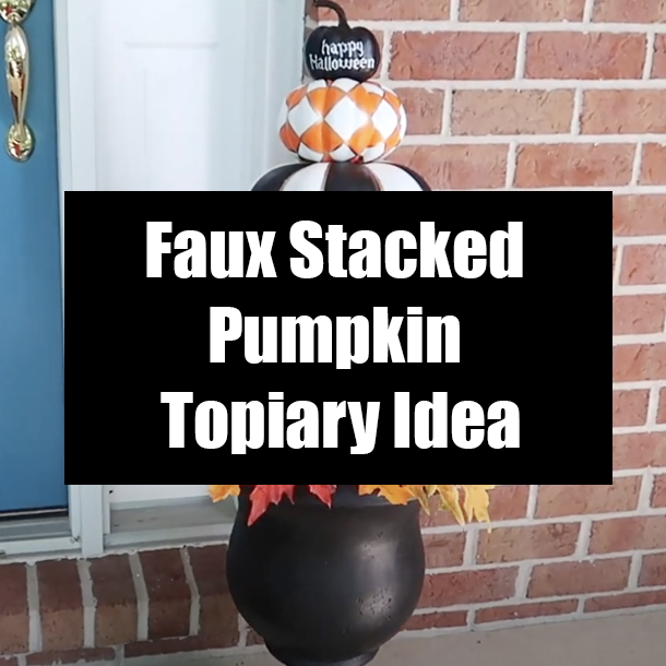 Faux Stacked Pumpkin Topiary Idea