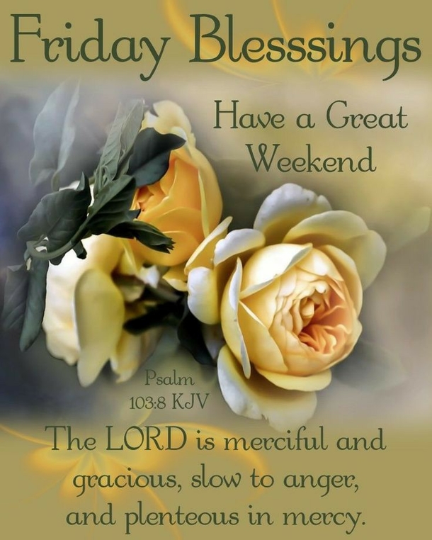 Feel Blessed With These 10 Friday Quotes To Start The Weekend! - picture 8