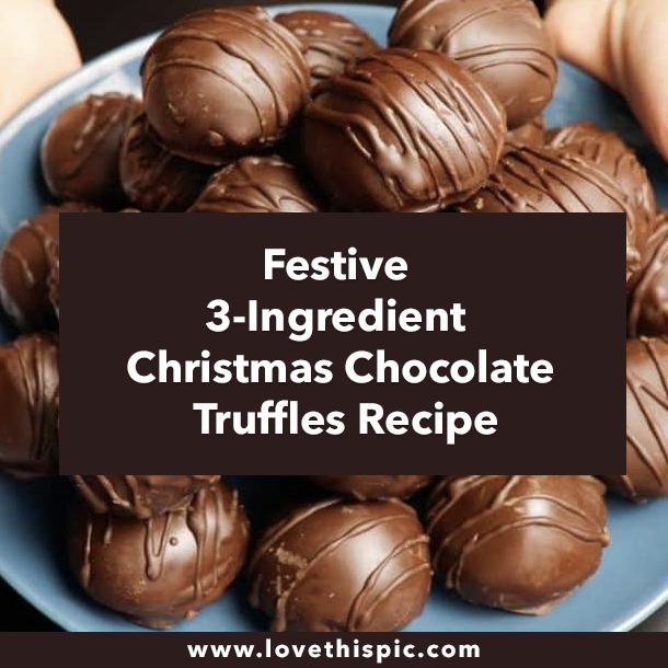 Festive 3-Ingredient Christmas Chocolate Truffles Recipe