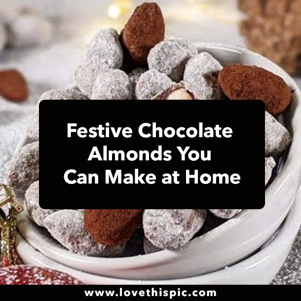 Festive Chocolate Almonds You Can Make at Home