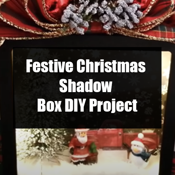 Festive Christmas Shadow Box DIY Project
