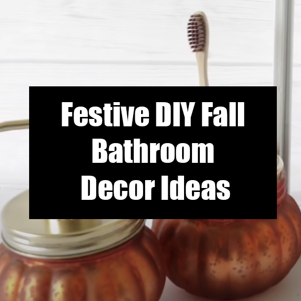 Festive DIY Fall Bathroom Decor Ideas