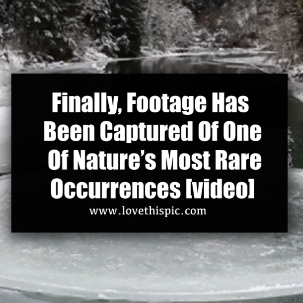 Finally, Footage Has Been Captured Of One Of Nature’s Most Rare Occurrences [video]