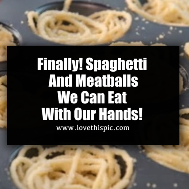 Finally! Spaghetti And Meatballs We Can Eat With Our Hands!