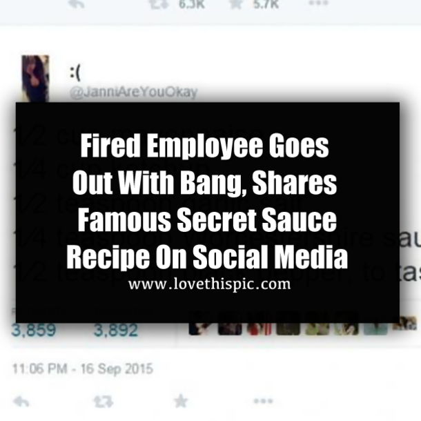 Fired Employee Goes Out With Bang, Shares Famous Secret Sauce Recipe On Social Media