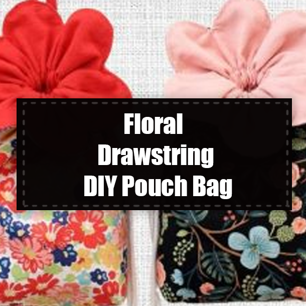 Floral Drawstring DIY Pouch Bag