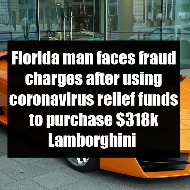 Florida man faces fraud charges after using coronavirus relief funds to purchase $318k Lamborghini