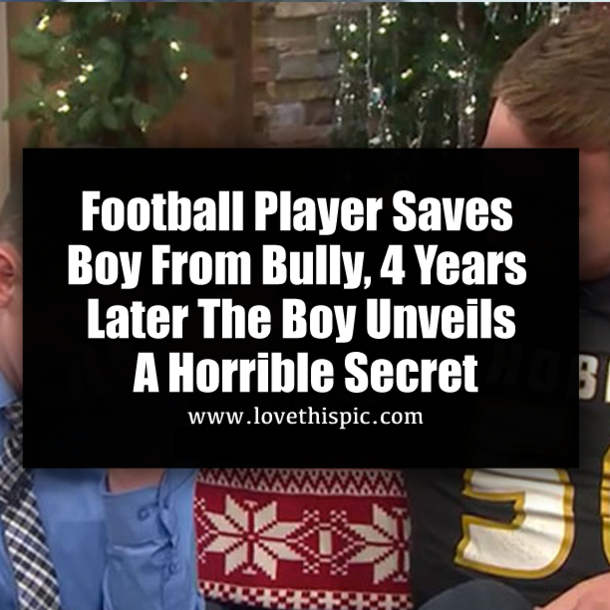 Football Player Saves Boy From Bully, 4 Years Later The Boy Unveils A Horrible Secret