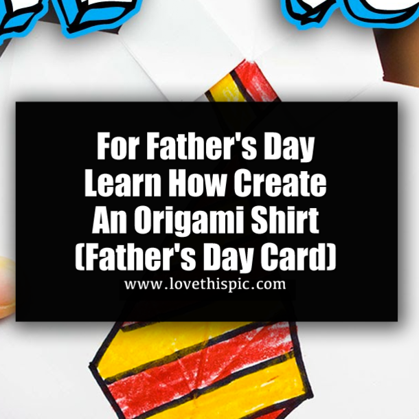 For Father's Day Learn How Create An Origami Shirt (Father's Day Card)