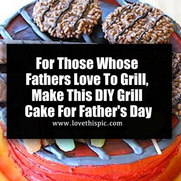 For Those Whose Fathers Love To Grill, Make This DIY Grill Cake For Father's Day