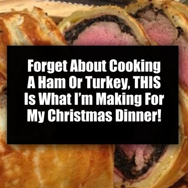 Forget About Cooking A Ham Or Turkey, THIS Is What I’m Making For My Christmas Dinner!