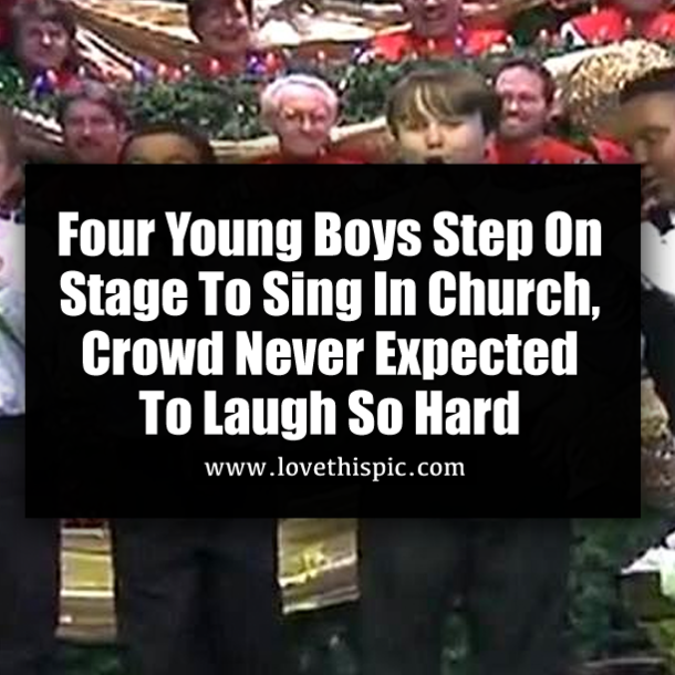 Four Young Boys Step On Stage To Sing In Church, Crowd Never Expected To Laugh So Hard