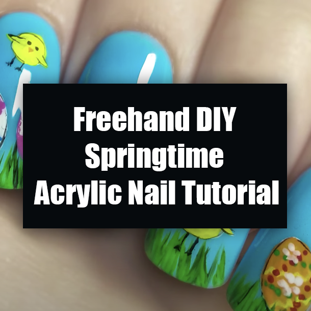 Freehand DIY Springtime Acrylic Nail Tutorial